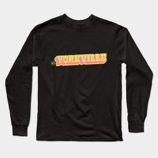 Yorkville Vibes NYC -  Urban Edge Apparel for Manhattan's Trendsetting Scene Long Sleeve T-Shirt